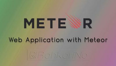 آموزش ویدیویی ساخت وب اپلیکیشن توسط فریم ورک Meteor