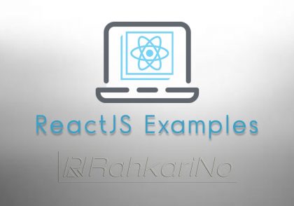 نمونه پروژه‌های ری اکت - کامپوننت‌های React همراه با سورس کد