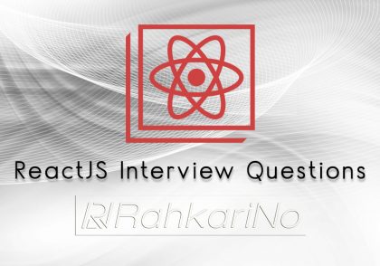 سوالات رایج ری اکت [ReactJS] در مصاحبه‌ استخدامی شرکت ها