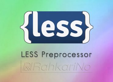 آموزش ویدیویی پیش پردازنده LESS