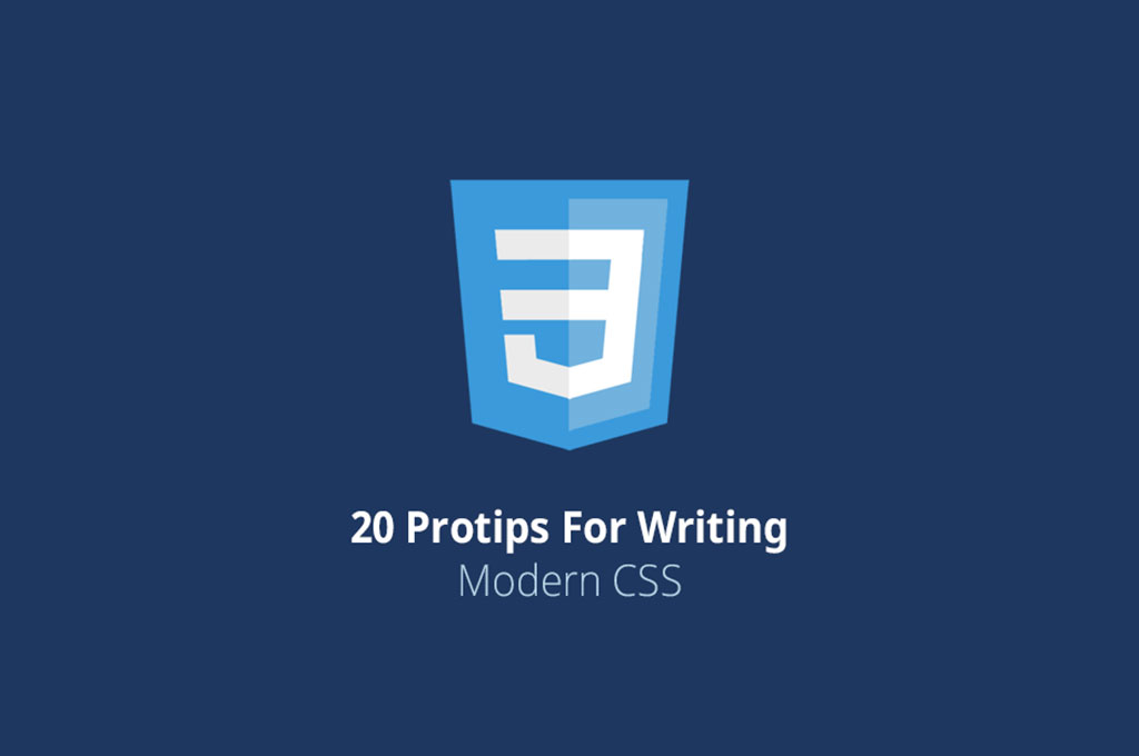 20 تکنیک برای نوشتن کدهای CSS پیشرفته