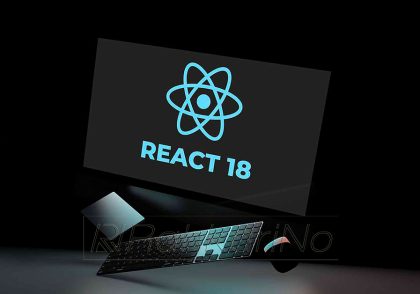 انتشار نسخه 18 ری اکت - ویژگی های نسخه جدید React