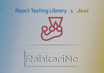 آموزش عملی تست نویسی با React Testing Library